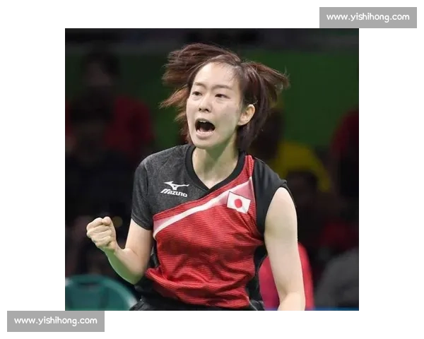 李晓霞对决石川佳纯巅峰碰撞乒坛中日女乒经典之战技术心理全面较量再现传奇
